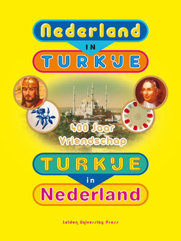 Nederland in Turkije, Turkije in Nederland